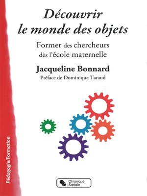 cover image of Découvrir le monde des objets
